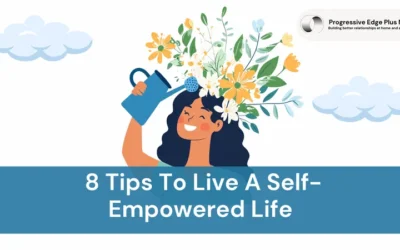 8 Tips To Live A Self-Empowered Life