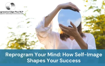 Reprogram Your Mind: How Self-Image Shapes Your Success