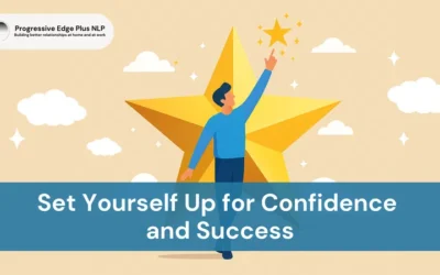 Set Yourself Up for Confidence and Success