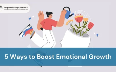 5 Ways to Boost Emotional Growth