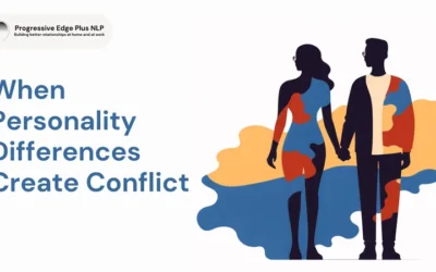 When Personality Differences Create Conflict