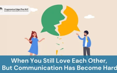 When You Still Love Each Other, But Communication Has Become Hard